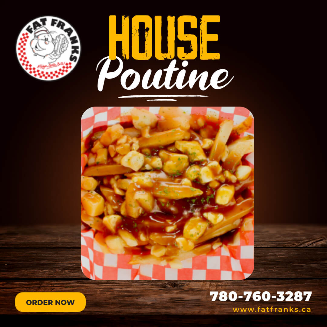 House Poutine: Fat Franks Dog House